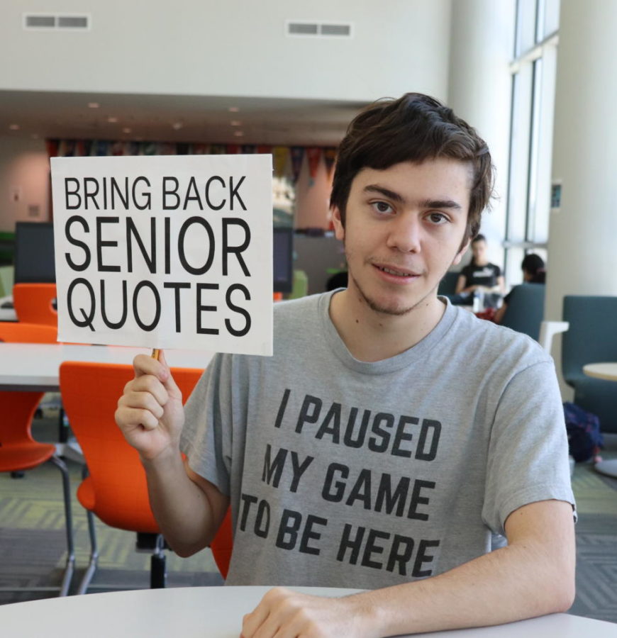 Holding+a+sign+that+reads+Bring+Back+Senior+Quotes%2C+Alex+Vasquez+continues+to+campaign+for+their+inclusion